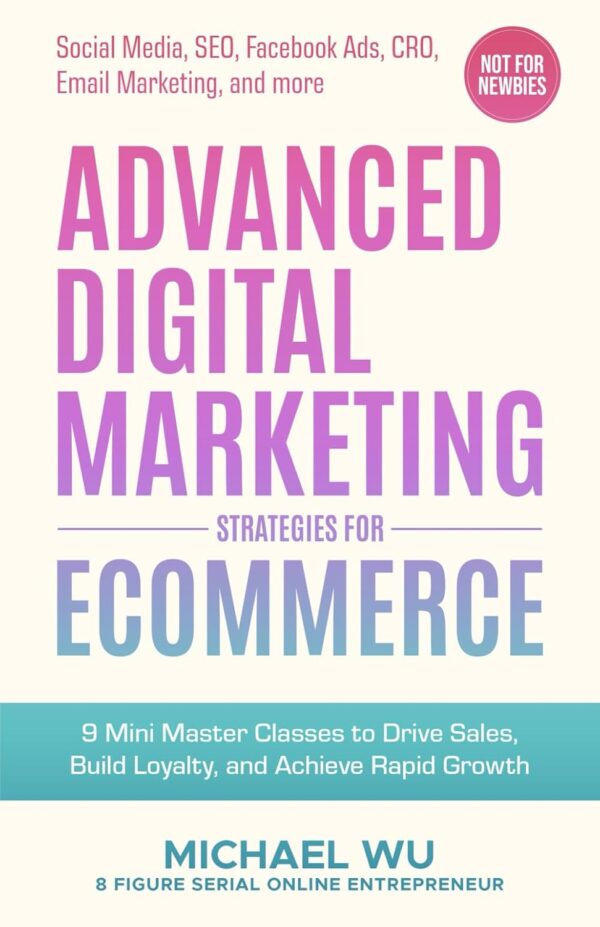 Advanced Digital Marketing Strategies for Ecommerce